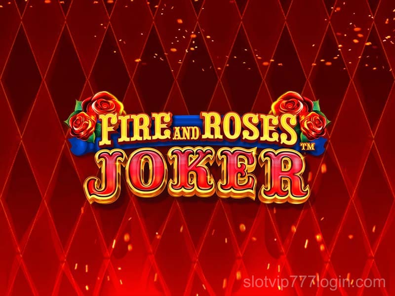 Fire and Roses Joker
